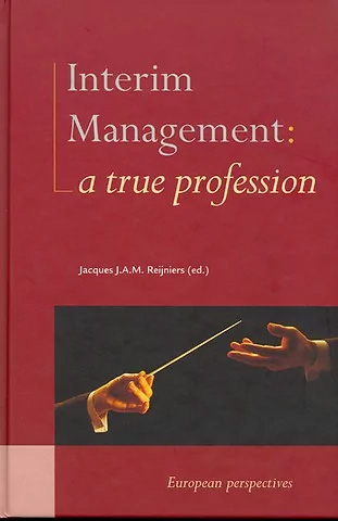 Interim Management - a true profession, 2003 - Inhalt